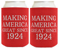 Hundredth Birthday Making America Great Since 1924 2-pack Can Coolie Drink Coolers Coolies Red
