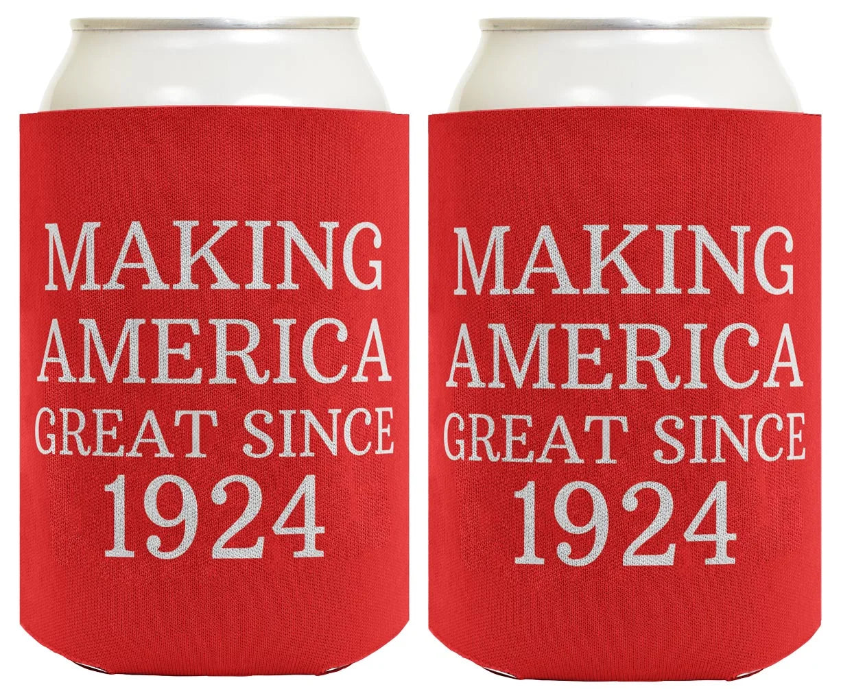 Hundredth Birthday Making America Great Since 1924 2-pack Can Coolie Drink Coolers Coolies Red