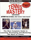 Pre-Owned Tennis Mastery: Advance Beyond the 3.5 Level and Never Look Back! (Paperback) 0983261601 9780983261605