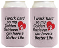 ThisWear Dog Themed Gifts for Women I Work Hard So My Golden Retriever Can Have A Better Life Heart 2-Pack Can Coolies Drink Coolers Heart