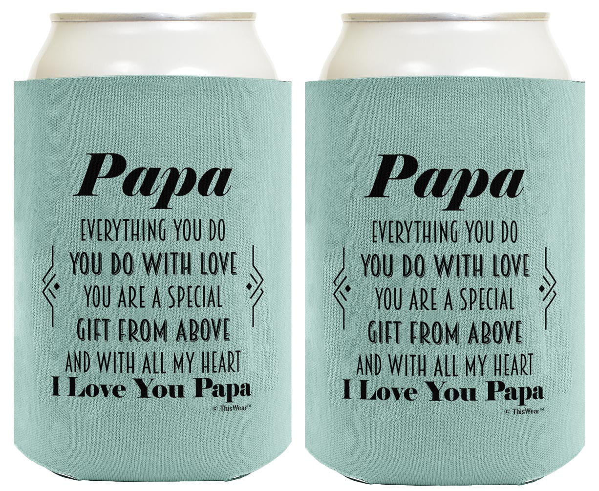 ThisWear Papa Gifts for Grandpa Papa You Are A Special Gift From Above Poem 2-Pack Can Coolies Drink Coolers Papa