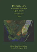 Property Law Cases and Materials Open-Source: Volume Two 2022 9798985449198 Used / Pre-owned